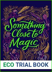 Something Close to Magic