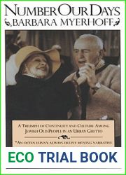Number Our Days: A Triumph of Continuity and Culture Among Jewish Old People in an Urban Ghetto