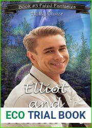 Elliot and Thaddeus (Fated Fantasies Book 3)