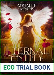 Eternal Entity (The Celestial Rose, #1)