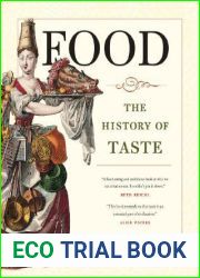 Food: The History of Taste