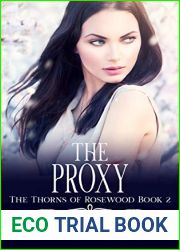 The Proxy (The Thorns of Rosewood #2)