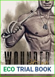 Wounded Hearts (Wounded Hearts Duet, #1)