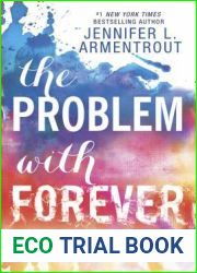 The Problem with Forever (Harlequin Teen)