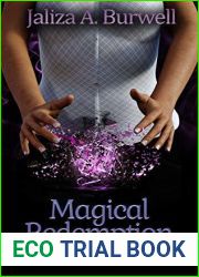 Magical Redemption (Biomystic Security, #4)
