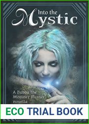 Into The Mystic (Bubba the Monster Hunter)