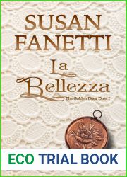 La Bellezza (Golden Door Duet, #1)