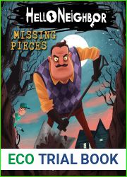 Missing Pieces (Hello Neighbor, #1)