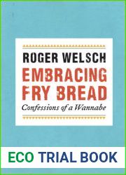 Embracing Fry Bread: Confessions of a Wannabe