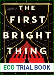 The First Bright Thing