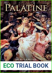 Palatine: An Alternative History of the Caesars