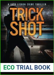Trick Shot: A Jack Lisbon Crime Thriller (The Fighting Detective)