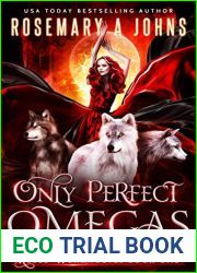 Only Perfect Omegas (Rebel Werewolves #1)