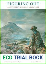 Figuring Out: Paintings by Samuel Bak 2017-2022