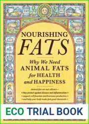 Nourishing Fats: Why We Need Animal Fats for Health and Happiness