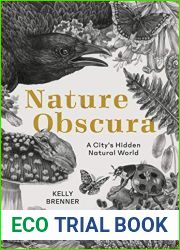 Nature Obscura: A City|s Hidden Natural World