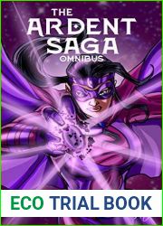 The Ardent Saga Omnibus