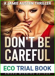 Don|t Be Careful (The Jamie Austen Thrillers #10)