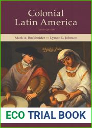 Colonial Latin America, 10th Edition