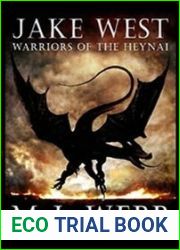 Warriors of the Heynai (Jake West, #2)