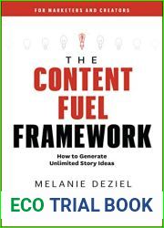 The Content Fuel Framework: How to Generate Unlimited Story Ideas (For Marketers and Creators)