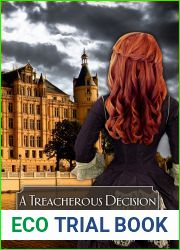 A Treacherous Decision (Order of the MoonStone #2)