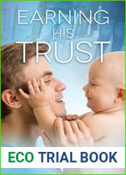 Earning His Trust