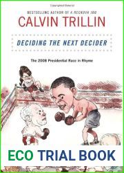 Deciding the Next Decider: The 2008 Presidential Race in Rhyme
