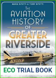 The Aviation History of Greater Riverside (Transportation)