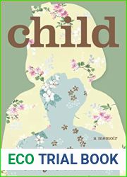 Child: A Memoir