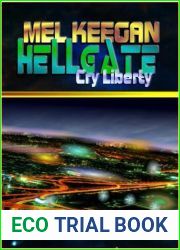 Cry Liberty (Hellgate, #3)