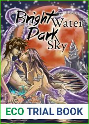 Bright Water, Dark Sky
