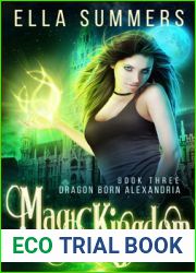 Magic Kingdom (Dragon Born Alexandria, #3)
