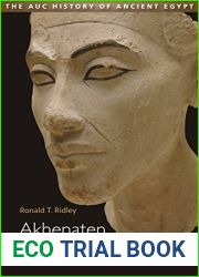 Akhenaten: A Historian|s View (Auc History of Ancient Egypt Book 1)