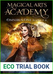 Magical Arts Academy: Omnibus One (Magical Arts Academy, #1-4)