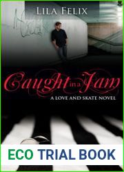 Caught in a Jam (Love and Skate, #4)