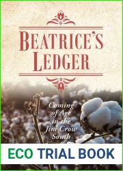 Beatrice|s Ledger: Coming of Age in the Jim Crow South
