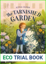 The Tarnished Garden (Gilded Magic, #2)