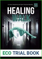 Healing Walk (Lacey Fitzpatrick and Sam Firecloud #34)