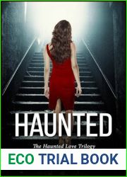 Haunted: The Haunted Love Trilogy #1-3