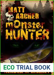 Matt Archer: Monster Hunter (Matt Archer #1)