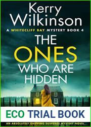 The Ones Who Are Hidden (A Whitecliff Bay Mystery, #4)