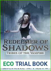 Redeemer of Shadows (Tribes of the Vampire, #1)