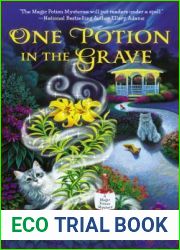 One Potion in the Grave (A Magic Potion Mystery, #2)