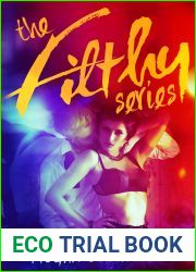 The Filthy Series (Filthy, #1-6)