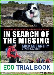 In Search of the Missing: Working with Search and Rescue Dogs