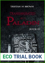 Transmigrated Paladin, Book III (Transmigrated Paladin #3)