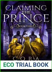 Claiming the Prince: Book Three