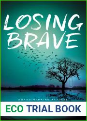 Losing Brave