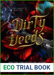 Dirty Deeds (Dirty Angels, #2)